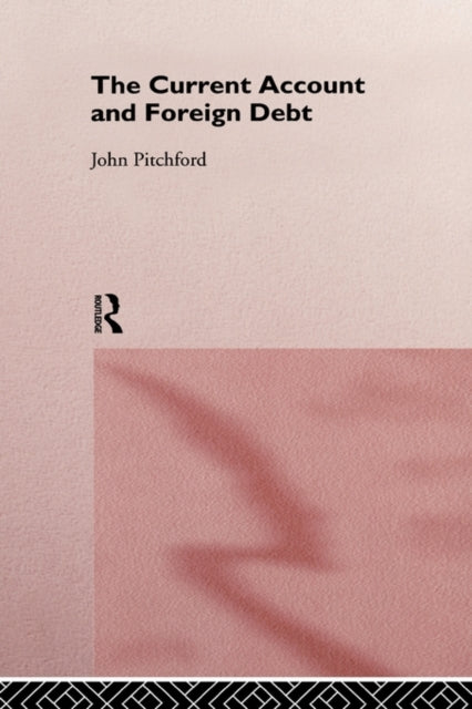 Book cover of: Current Account and Foreign Debt