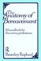 Book cover of: Anatomy of Bereavement. By: Beverle Raphael