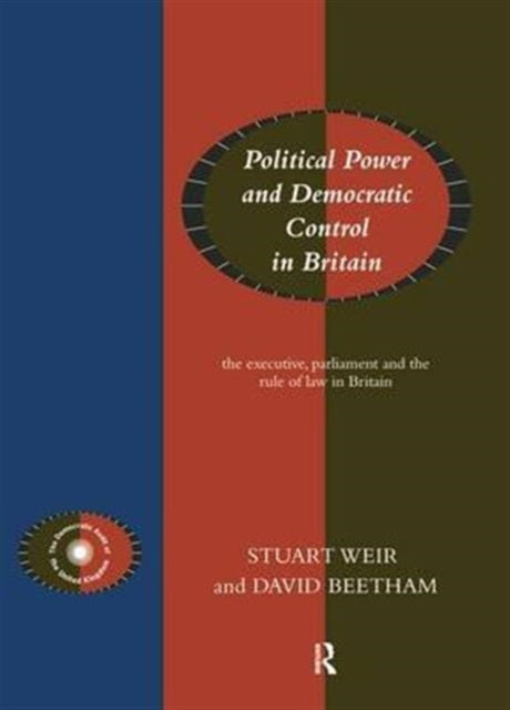 Book cover of: Political Power and Democratic Control in Britain. By: David Beetham