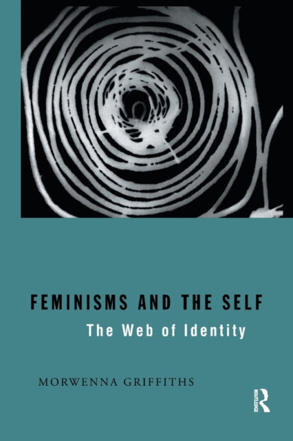 Book cover of: Feminisms and the Self
