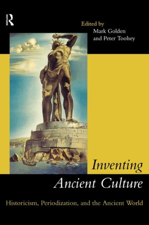 Inventing Ancient Culture
