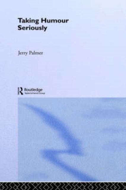 Book cover of: Taking Humour Seriously
