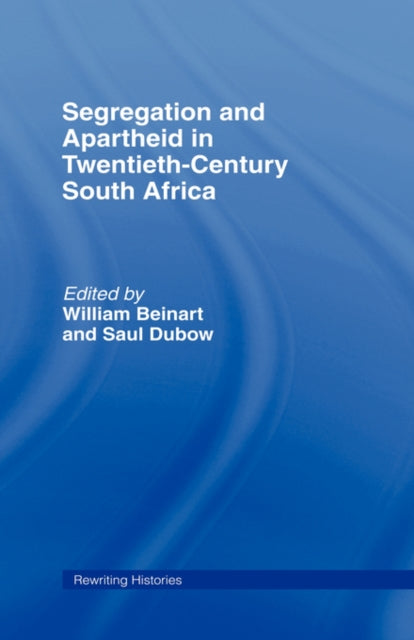 Book cover of: Segregation and Apartheid in Twentieth Century South Africa