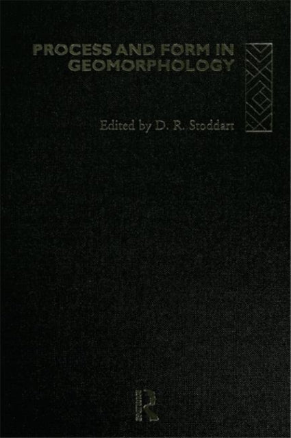 Book cover of: Process and Form in Geomorphology