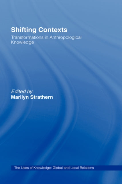Book cover of: Shifting Contexts. By: M. Strathern