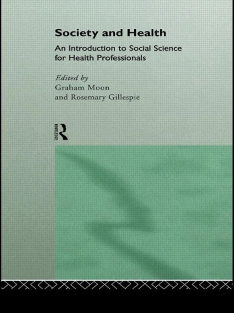 Book cover of: Society and Health. By: Graham Moon
