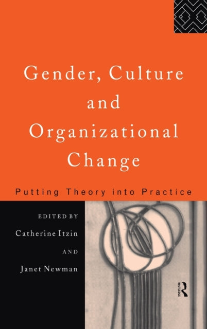 Book cover of: Gender, Culture and Organizational Change. By: C. Itzen