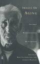 Book cover of: Images of Aging. By: Featherstone
