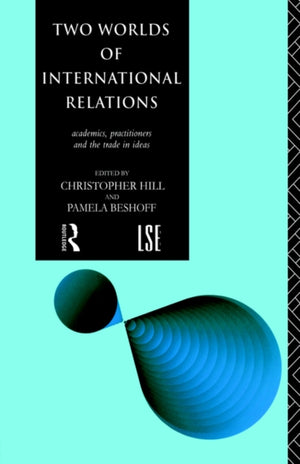 Two Worlds of International Relations
