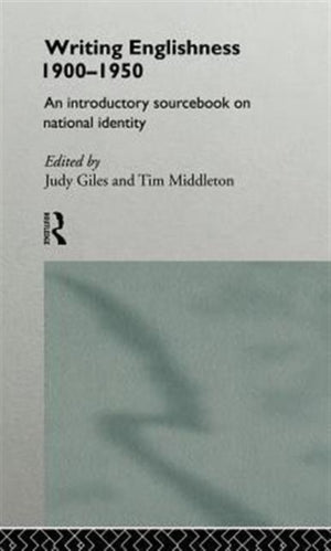 Writing Englishness: An Introductory Sourcebook