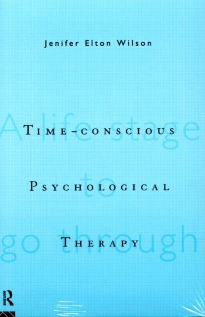 Book cover of: Time-conscious Psychological Therapy
