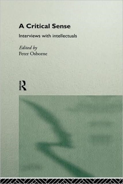 Book cover of: Critical Sense. By: Peter Osborne