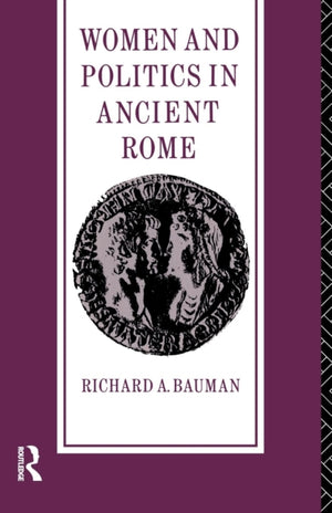 Women and Politics in Ancient Rome