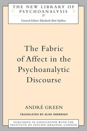 Fabric of Affect in the Psychoanalytic Discourse