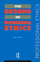 Book cover of: Ground of Professional Ethics