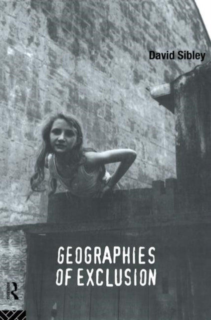 Book cover of: Geographies of Exclusion