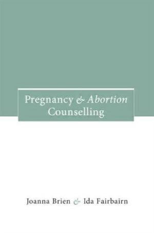 Pregnancy and Abortion Counselling