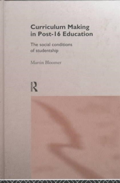 Book cover of: Curriculum Making in Post-16 Education