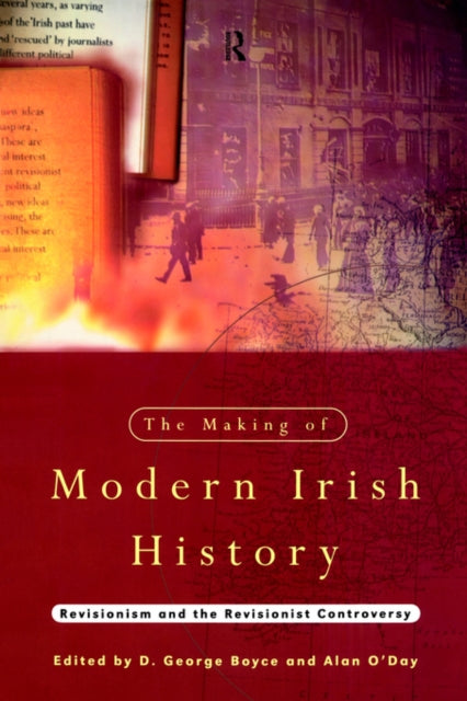 Book cover of: Making of Modern Irish History. By: D. Boyce