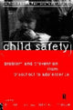 Book cover of: Child Safety: Problem and Prevention from Pre-School to Adolescence. By: Bill Gilham