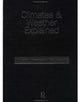 Book cover of: Climates and Weather Explained. By: Bart Geerts