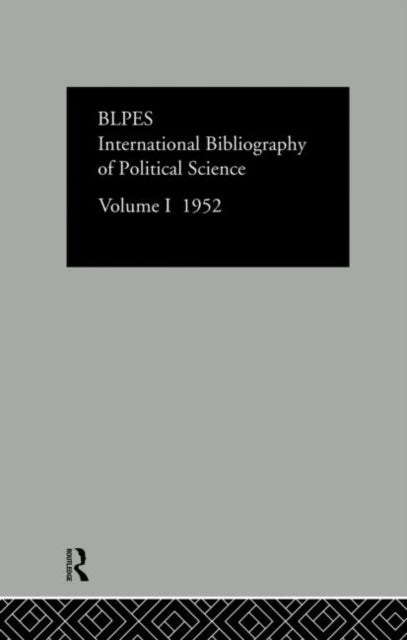 Book cover of: Intl Biblio Pol Sc 1952 Vol 1. By: Commit Social Science Doc Staff