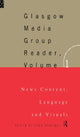 Book cover of: Glasgow Media Group Reader, Vol. I. By: John Eldridge