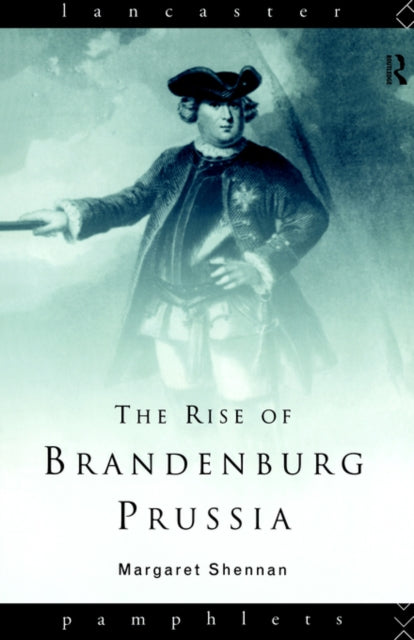 Book cover of: Rise of Brandenburg-Prussia