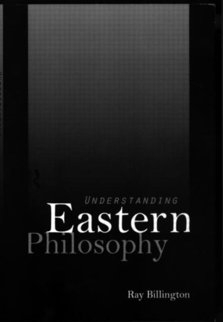 Book cover of: Understanding Eastern Philosophy