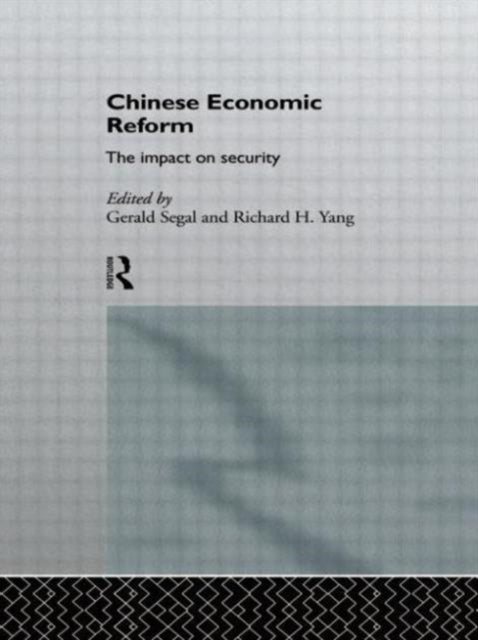 Book cover of: Chinese Economic Reform. By: Gerald Segal