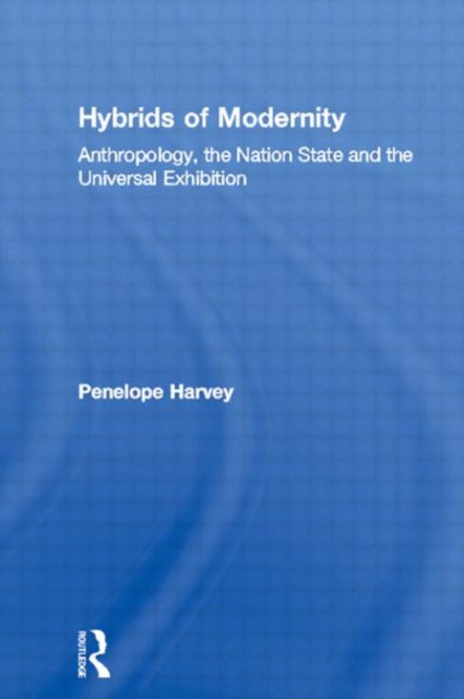 Book cover of: Hybrids of Modernity. By: Penelope Harvey