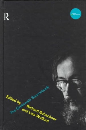 Grotowski Sourcebook
