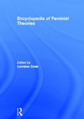 Encyclopedia of Feminist Theories