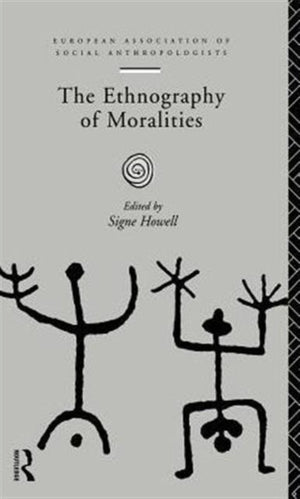 Ethnography of Moralities