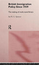 Book cover of: British Immigration Policy Since 1939