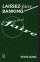Book cover of: Laissez Faire Banking. By: Kevin Dowd