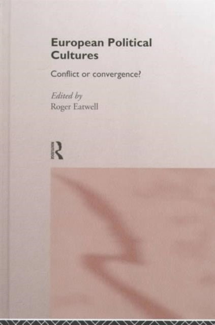 Book cover of: European Political Cultures. By: Roger Eatwell