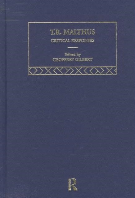 Book cover of: Thomas Robert Malthus. By: G. Gilbert