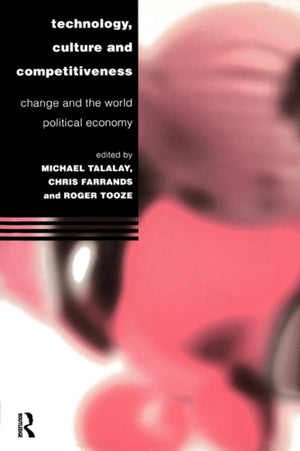 Technology, Culture and Competitiveness