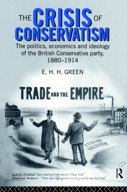 Book cover of: Crisis of Conservatism. By: E.H.H. Green