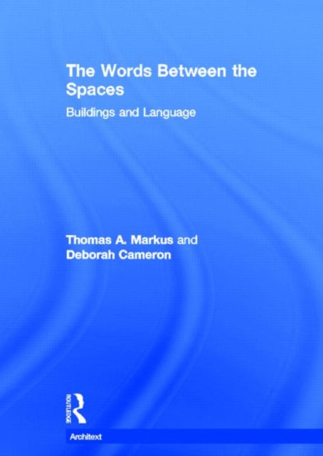 Book cover of: Words Between the Spaces. By: Deborah Cameron