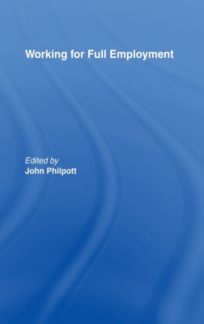 Book cover of: Working for Full Employment