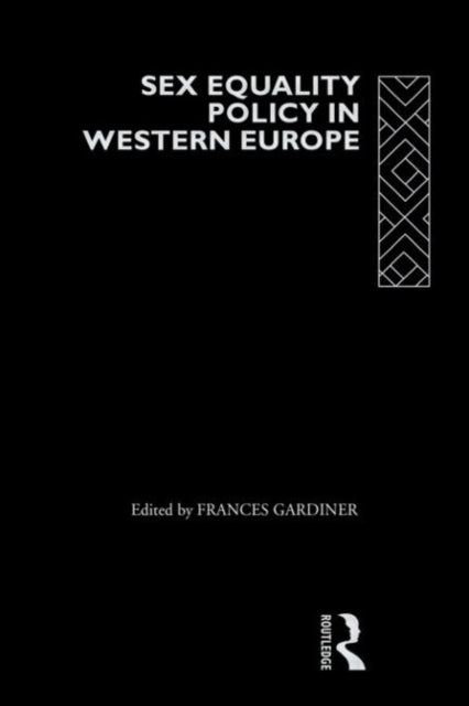 Book cover of: Sex Equality Policy in Western Europe