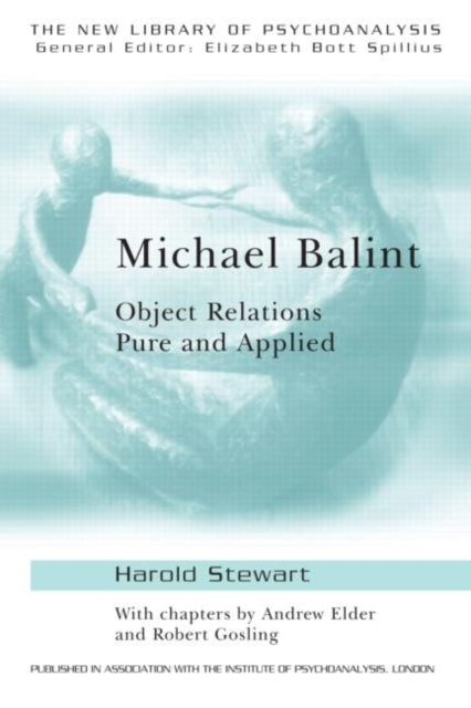 Book cover of: Michael Balint. By: Andrew Elder