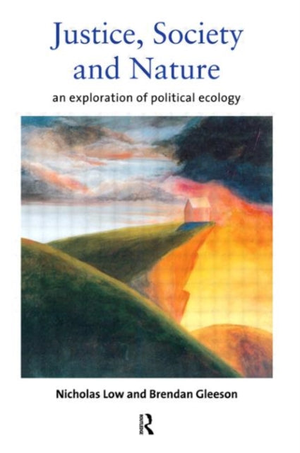 Book cover of: Justice, Society and Nature. By: Brendan Gleeson