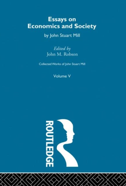 Book cover of: Collected Works of John Stuart Mill. By: John M. Robson