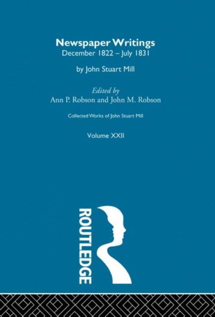 Book cover of: Collected Works of John Stuart Mill. By: J.M. Robson