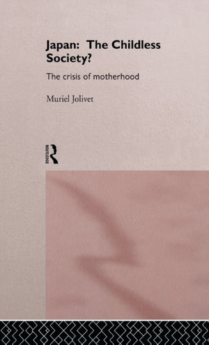 Japan: The Childless Society?