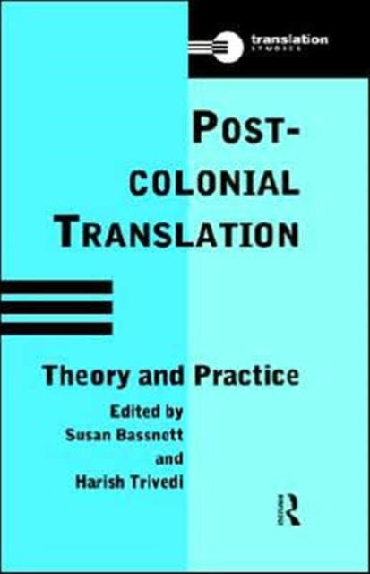 Book cover of: Postcolonial Translation. By: Susan Bassnet