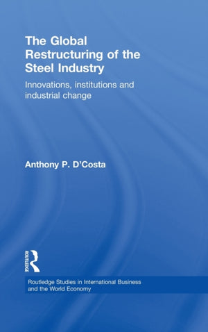Global Restructuring of the Steel Industry